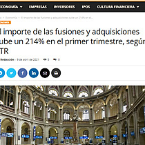 El importe de las fusiones y adquisiciones sube un 214% en el primer trimestre, segn TTR